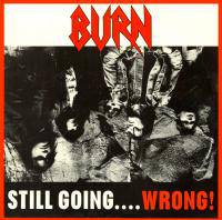 Burn (SWE) : Still Going… Wrong!
